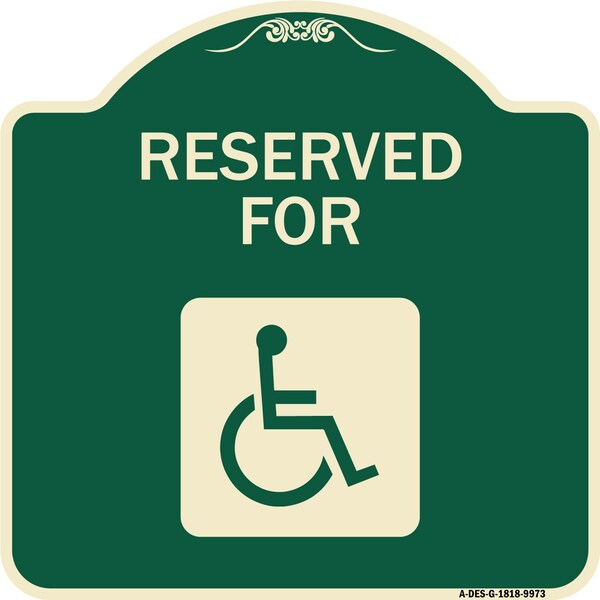 Designer Series-Graphic Handicapped Reserved Green Heavy-Gauge Aluminum, 18" x 18", G-1818-9973
